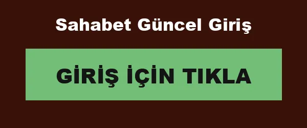 Sahabet Güncel Giriş infografik